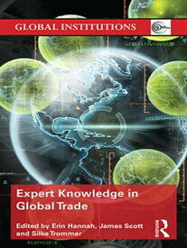 Expert Knowledge in Global Trade【電子書籍】