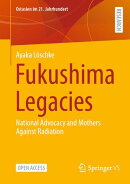 Fukushima Legacies