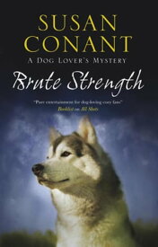 Brute Strength【電子書籍】[ Susan Conant ]