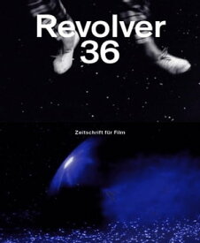 Revolver 36【電子書籍】[ Axelle Ropert ]