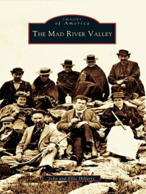 The Mad River Valley【電子書籍】[ John Hilferty ]