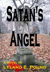 Satan's Angel【電子書籍】[ Lee Pound ]