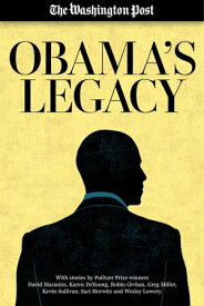 Obama's Legacy【電子書籍】[ The Washington Post ]