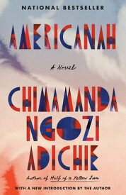 Americanah A novel【電子書籍】[ Chimamanda Ngozi Adichie ]