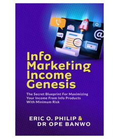 INFO-MARKETING INCOME GENESIS【電子書籍】[ BANWO Dr. OPE ]