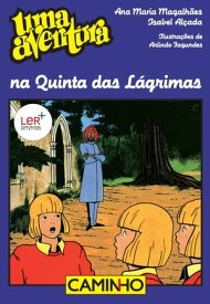 Uma Aventura na Quinta das L?grimas【電子書籍】[ Ana Maria Magalh?es ]