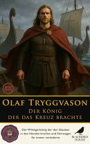 Olaf Tryggvason: Der König, der das Kreuz brachte