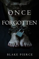 Once Forgotten (A Riley Paige MysteryーBook 22)