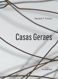 Casas Geraes【電子書籍】[ Rendrik F. Franco ]