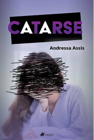 Catarse【電子書籍】[ Andressa Assis ]