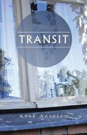 Transit【電子書籍】[ Anne Anantom ]
