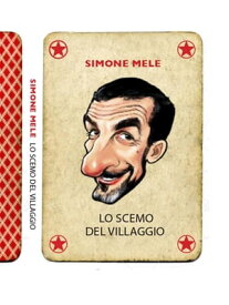 Lo scemo del villaggio【電子書籍】[ Simone Mele ]