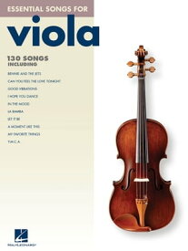 Essential Songs for Viola【電子書籍】[ Hal Leonard Corp. ]