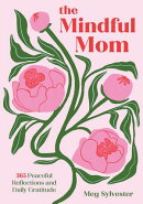 The Mindful Mom