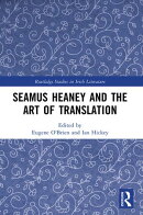 Seamus Heaney and the Art of Translation