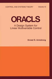 Oracls a Design System for Linear Multivariable Control【電子書籍】[ Armstrong ]