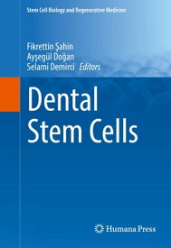 Dental Stem Cells【電子書籍】