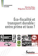 Éco-fiscalité et transport durable : entre prime et taxe ?