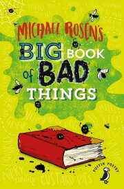 Michael Rosen's Big Book of Bad Things【電子書籍】[ Michael Rosen ]