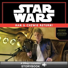 Star Wars: Han & Chewie Return! A Lucasfilm Read-along【電子書籍】[ Lucasfilm Press ]