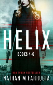 Helix: Books 4-6 A Technothriller Series【電子書籍】[ Nathan M Farrugia ]
