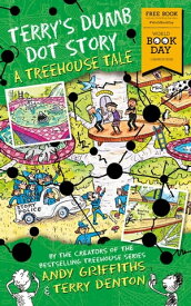 Terry's Dumb Dot Story A Treehouse Tale (World Book Day 2018)【電子書籍】[ Andy Griffiths ]