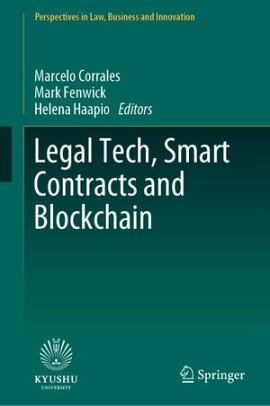Legal Tech, Smart Contracts and Blockchain 