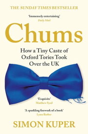 Chums Updated with a new chapter【電子書籍】[ Simon Kuper ]