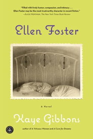 Ellen Foster (Oprah's Book Club)【電子書籍】[ Kaye Gibbons ]
