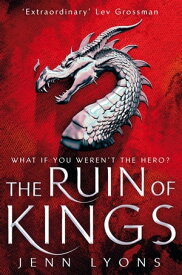 The Ruin of Kings Prophecy and Magic Combine in This Powerful Epic【電子書籍】[ Jenn Lyons ]