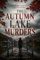 The Autumn Lake Murders