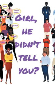 Girl, He Didn't Tell You?【電子書籍】[ Fortune ]