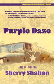 Purple Daze A Far Out Trip, 1965【電子書籍】[ Sherry Shahan ]