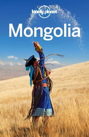 Lonely Planet Mongolia【電子書籍】[ Trent Holden ]