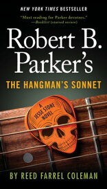 Robert B. Parker's The Hangman's Sonnet【電子書籍】[ Reed Farrel Coleman ]