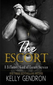The Escort【電子書籍】[ Kelly Gendron ]