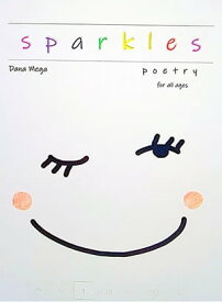 sparkles :poetry for all ages【電子書籍】[ Dana Mega ]