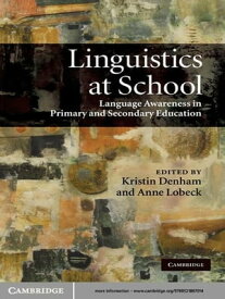 Linguistics at School Language Awareness in Primary and Secondary Education【電子書籍】