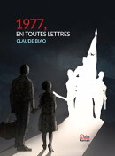 1977, en toutes lettres