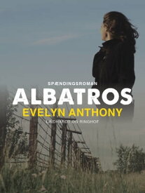 Albatros【電子書籍】[ Evelyn Anthony ]
