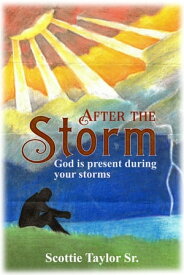 "After the Storm"【電子書籍】[ Scottie Taylor ]