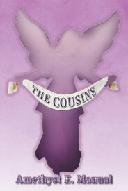 The Cousins【電子書籍】[ Amethyst E. Manual ]