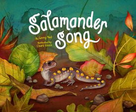 Salamander Song【電子書籍】[ Ginny Neil ]