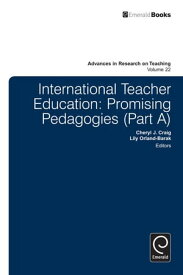 International Teacher Education Promising Pedagogies【電子書籍】