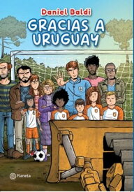 Gracias a Uruguay【電子書籍】[ Daniel Baldi ]