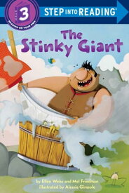 The Stinky Giant【電子書籍】[ Mel Friedman ]