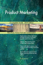 Product Marketing A Complete Guide - 2019 Edition【電子書籍】[ Gerardus Blokdyk ]
