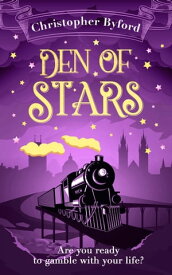 Den of Stars (Gambler’s Den series, Book 2)【電子書籍】[ Christopher Byford ]