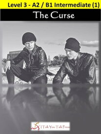 The Curse【電子書籍】[ I Talk You Talk Press ]