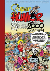 Efecto 2000, ?vaya traj?n! (S?per Humor Mortadelo)【電子書籍】[ Francisco Ib??ez ]